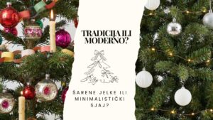 Šarene novogodišnje jelke ili minimalistički sjaj: Tradicija ili moderno?